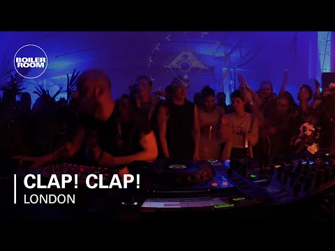 Clap! Clap! Boiler Room London Live Set