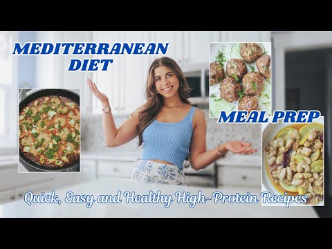 Mediterranean Diet Meal Prep | High-Protein Recipes | Summertime Quick and Easy Healthy Meal Ideas