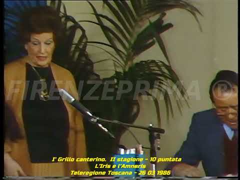 I'Grillo canterino - L'Iris e l'Amneris. Wanda Pasquini Nella Barbieri Giorgio Tani. Teleregione. 86