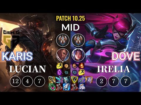 GEN Karis Lucian vs Dove Irelia Mid - KR Patch 10.25