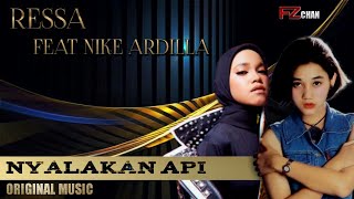 Download lagu Ressa Feat Nike Ardilla - Nyalakan Api //Original  mp3 Download lagu Ressa Feat Nike Ardilla - Nyalakan Api //Original  mp3