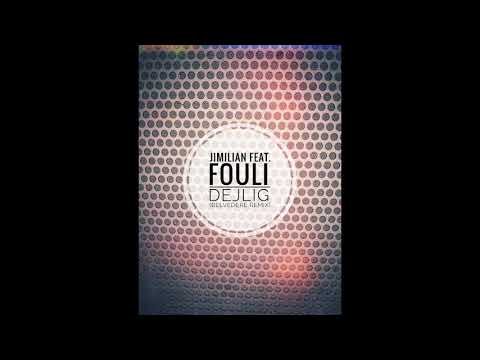Jimilian Feat. Fouli - Dejlig (Belvedere Remix)