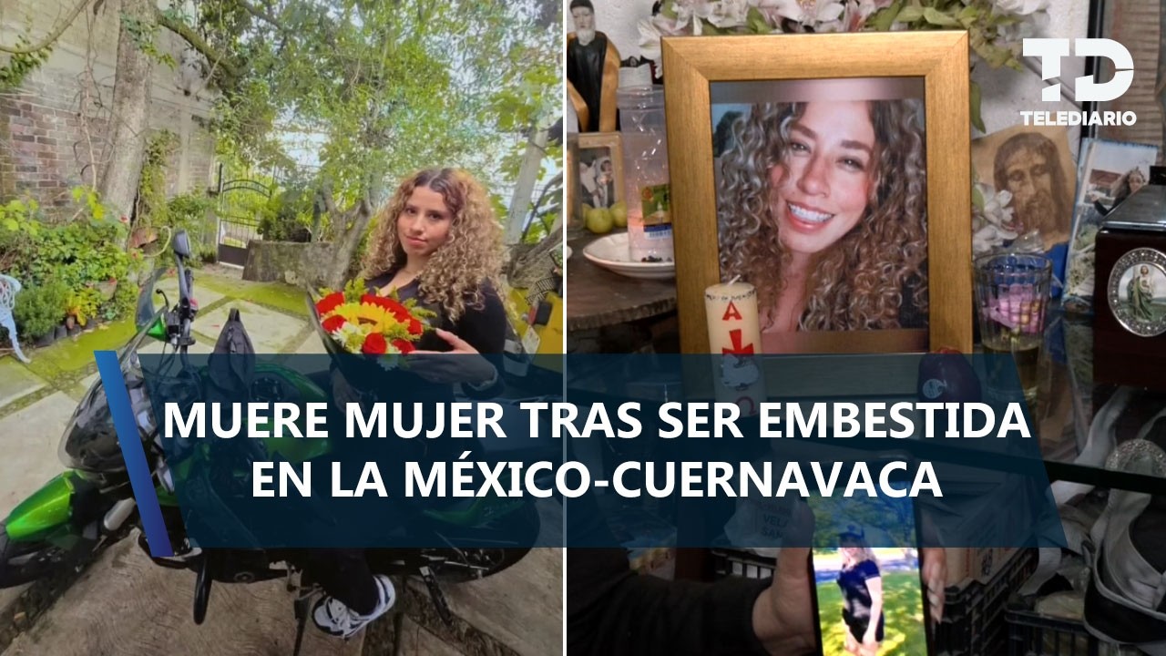 Ruth murió tras ser embestida en la carretera México-Cuernavaca; fue proyectada 30 metros