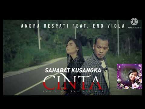 KARAOKE SAHABAT KUSANGKA CINTA Andra respati feat eno viola