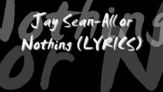 Jay Sean-All or Nothing NEW 2009 SONG
