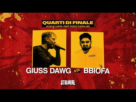 Still Here Battle - GIUSS DAWG vs BBIOFA [Quarti di finale | 02.09.2025]