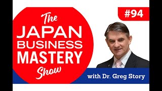 Fire the Client: Episode #94 The Japan Business Ma