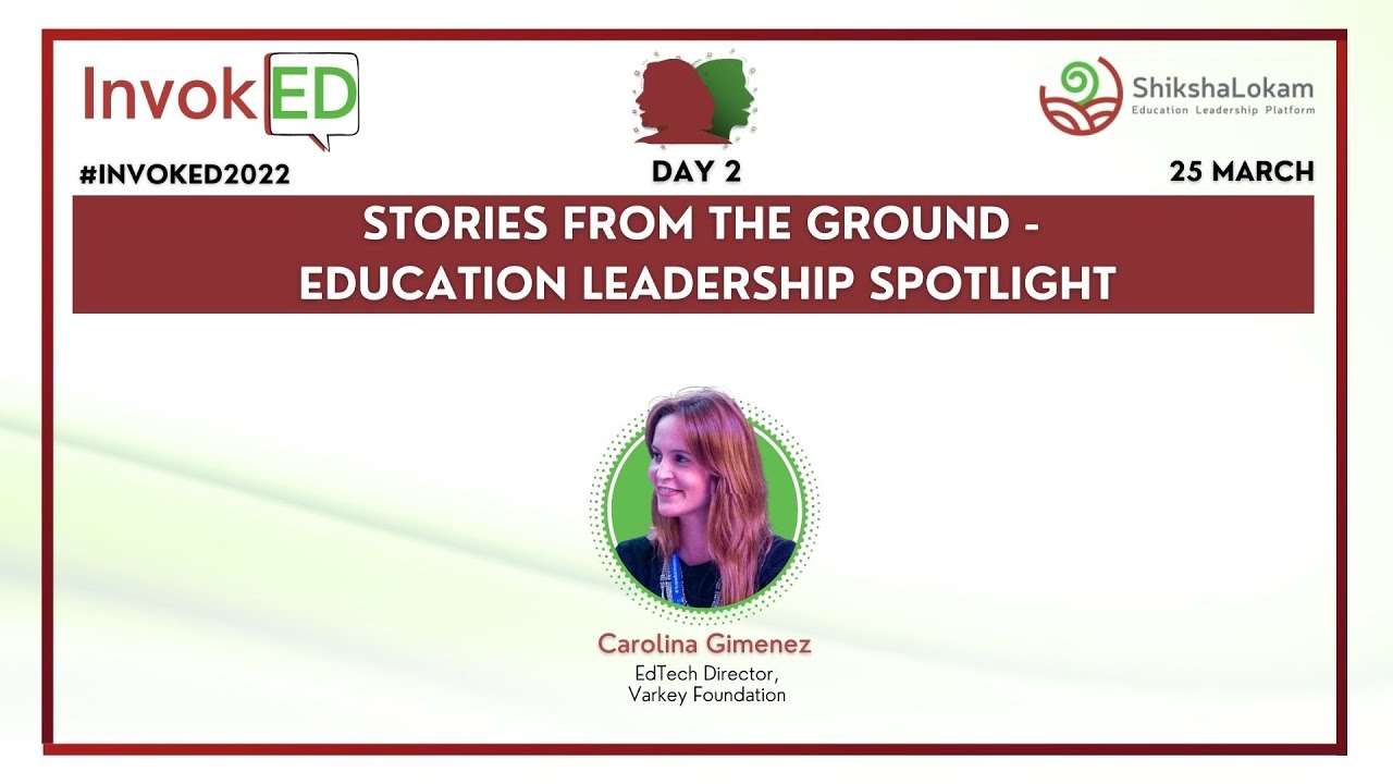 Stories from the ground - Education leadership spotlight - Varkey Foundation