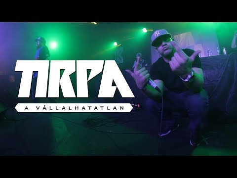 TIRPA - A VÁLLALHATATLAN (OFFICIAL MUSIC VIDEO)