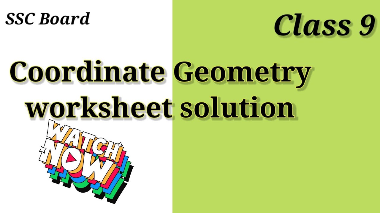 class 9 coordinate geometry | worksheet solution