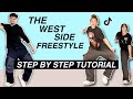 The West Side Freestyle *EASY DANCE TUTORIAL* (Beginner Friendly)