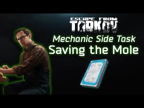 Saving the Mole - Mechanic Side Task - Tarkov 1.0 Guide
