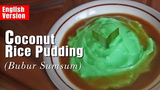 Download lagu Coconut Rice Pudding Indonesian Style | BUBUR SUMSUM mp3 Download lagu Coconut Rice Pudding Indonesian Style | BUBUR SUMSUM mp3