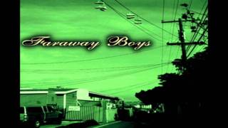 Faraway Boys-Doing Time In Hell