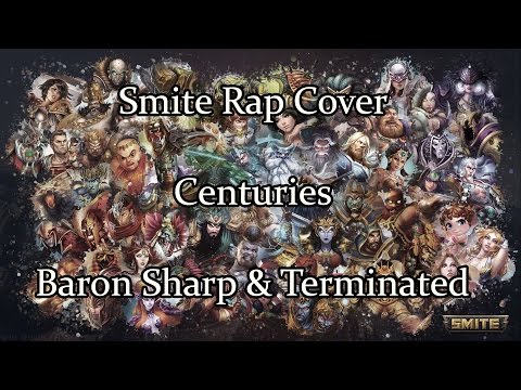 Smite Rap Cover: Centuries - Fall Out Boy (w/ Terminated)
