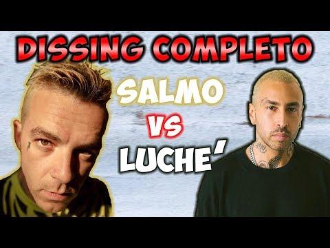 SALMO vs LUCHE' - DISSING COMPLETO