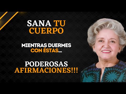 🔥 PODEROSAS AFIRMACIONES PARA SANAR TU CUERPO MIENTRAS DUERMES - AFIRMACIONES YO SOY - CONNY MÉNDEZ