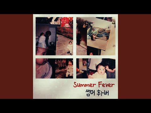Video thumbnail for Summer Fever (Instrumental)