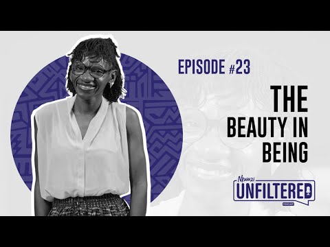 Nkwazi Unfiltered Episode #23 with Naomie Pilula