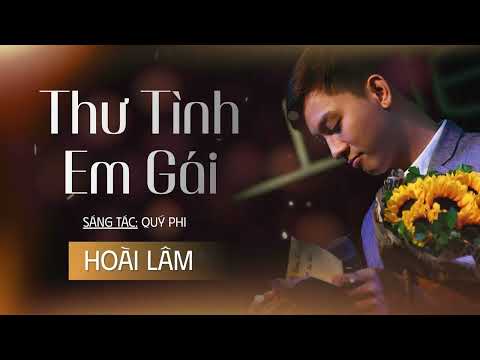 THƯ TÌNH EM GÁI - HOÀI LÂM
