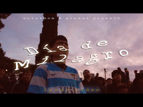 DIA DE MILAGRO - Saluthon & Gianni Gonzxlo