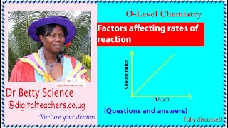 Rates of reaction (factors affecting the rate of reaction) by Dr. Betty Science  (Lesson 2 of 2)