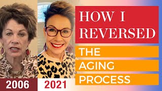 How To Reverse The Aging Process & Look Younge