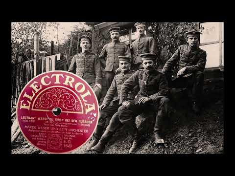 Leutnant warst du einst bei den Husaren? - Marek Weber & Trude Lieske, Berlin, 15.11.1929