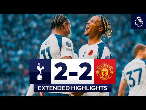 Tottenham Hotspur 2-2 Man Utd | Extended Premier League Highlights