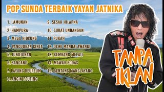 Download lagu ALBUM POP SUNDA TERBAIK Yayan Jatnika LEGEND POP SUNDA mp3