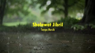 Download lagu Sholawat Jibril Tanpa Musik Paling Merdu Menyentuh Hati mp3 Download lagu Sholawat Jibril Tanpa Musik Paling Merdu Menyentuh Hati mp3