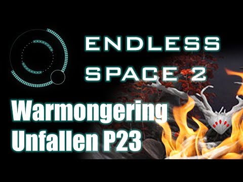 Endless Space 2 - Let's Play Warmongering Unfallen - P23