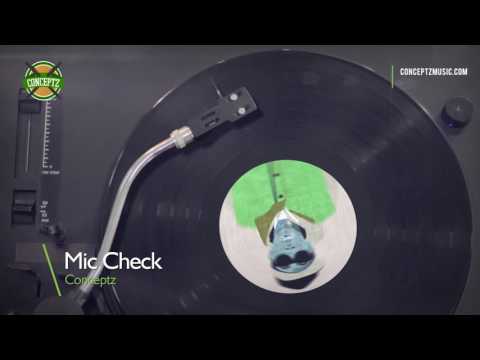 Conceptz - Mic Check (Prod. by Superb Elements)