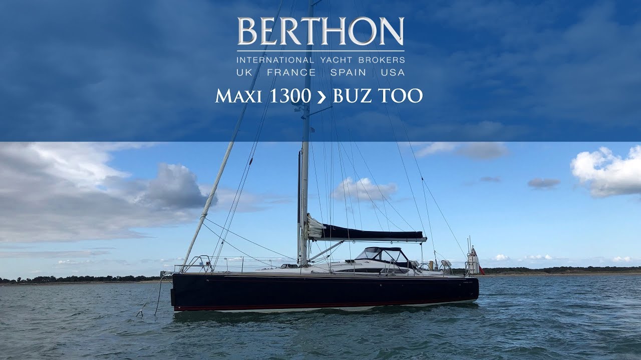 [OFF MARKET] Maxi 1300 (BLUE MAX OF COWES ex. BUZ TOO) - Yacht for Sale - Berthon International