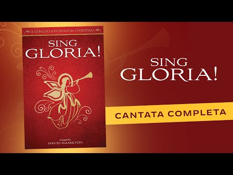 Sing Gloria! (Arr. David Hamilton) | Full Musical