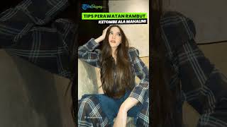 Mahalini Kena Mental sampai Insecure karena Rambut Ketombean, Ini Sederet Perawatan yang Dilakukan