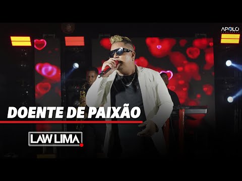 LAW LIMA DVD 2026 , doente de paixão 