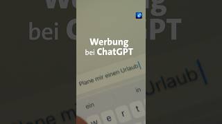 Werbung bei ChatGPT #tagesschau #Nachrichten #news #chatgpt #ki #ai
