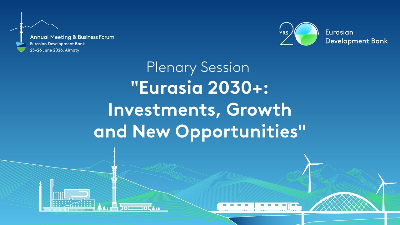Plenary Session “Eurasia 2030+: Investments, Growth and New Opportunities” (continued)
