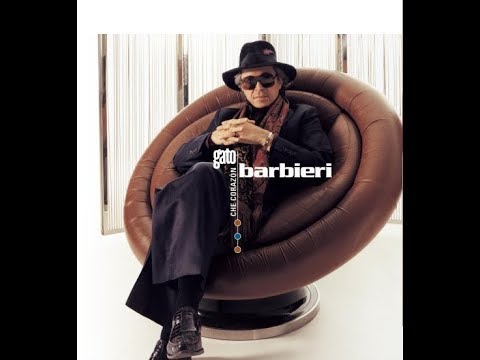 Gato Barbieri - Che Corazón (Full Album)