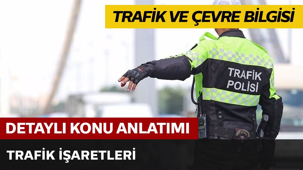 Trafik İşaretleri