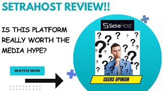 SETRAHOST Review-Is This Sincerely A Reliable Platform Or Just Another MESS??See