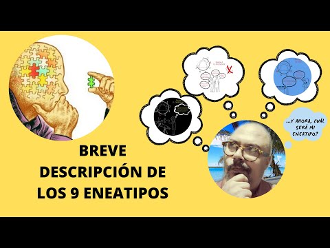 2. BREVE DESCRIPCIÓN DE LOS 9 ENEATIPOS (SERIE TRANSITANDO EL ENEAGRAMA)