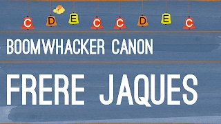 Frère Jacques - Boomwhackers