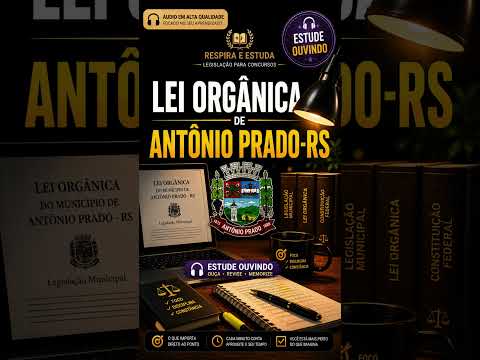 LEI ORGÂNICA DO MUNICÍPIO DE ANTÔNIO PRADO/RS