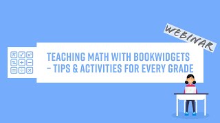 How to Create Interactive Math Lessons with BookWidgets - Tips & Activities for Every Grade