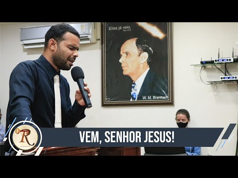 Vem, Senhor Jesus - Tabernáculo Redenção