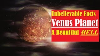 Venus Planet- (Venus Facts, Venus Atmosphere, Venus Temperature, Size, Mass,Rotation, Life on Venus)