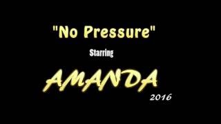 "No Pressure"   Amanda Leung