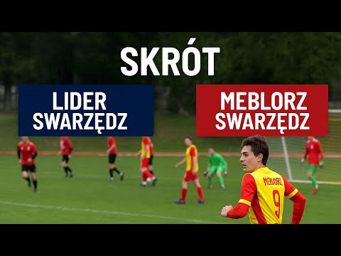 SKRÓT LIDER SWARZĘDZ - MEBLORZ SWARZĘDZ